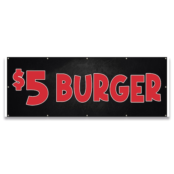 $5 Burger Banner Concession Stand Food Truck Single Sided